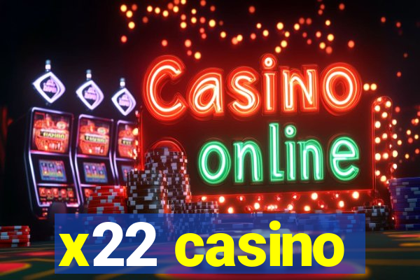 x22 casino